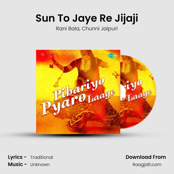 Sun To Jaye Re Jijaji mp3 song