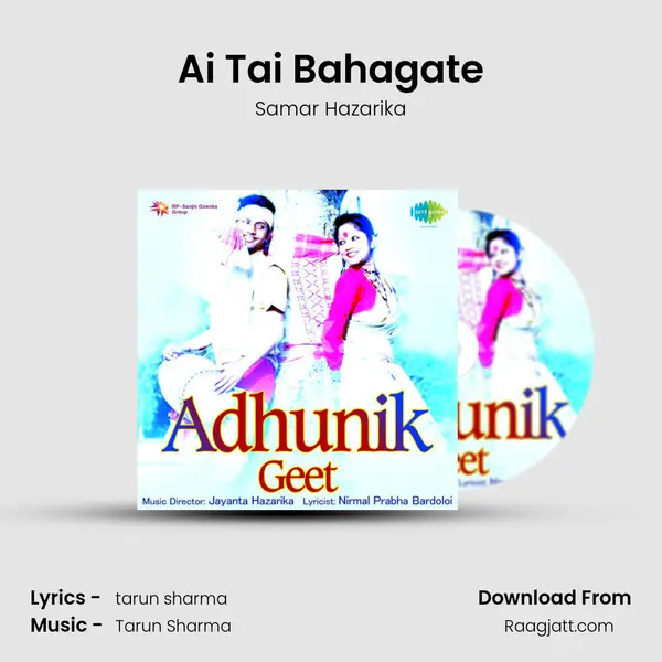 Ai Tai Bahagate mp3 song