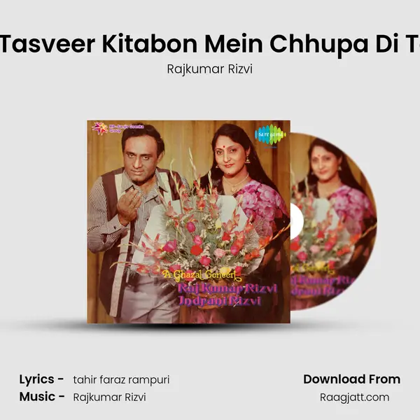 Meri Tasveer Kitabon Mein Chhupa Di Toone mp3 song