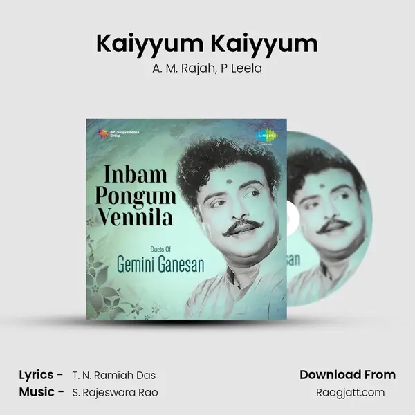 Kaiyyum Kaiyyum - A. M. Rajah album cover 