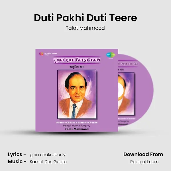 Duti Pakhi Duti Teere - Talat Mahmood album cover 