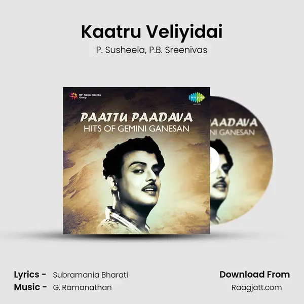 Kaatru Veliyidai mp3 song