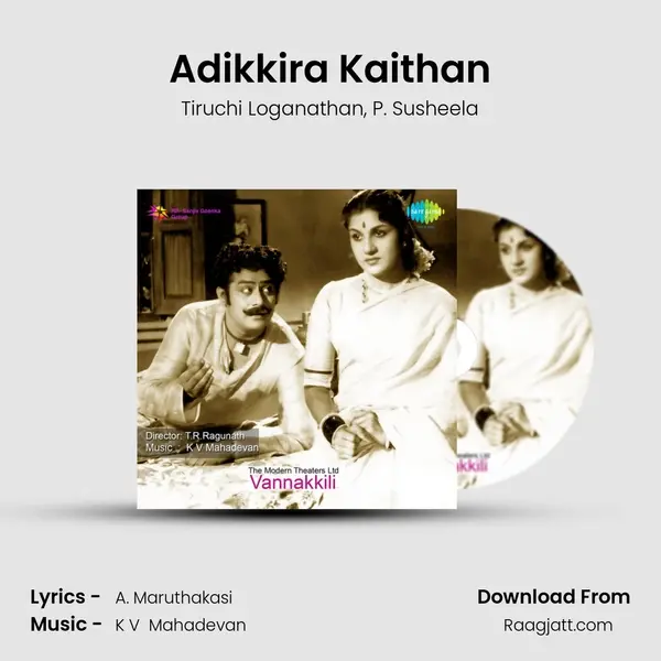 Adikkira Kaithan - Tiruchi Loganathan album cover 