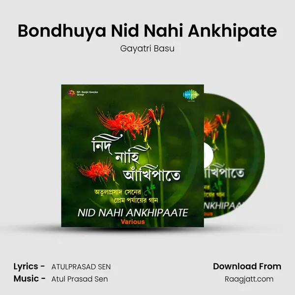 Bondhuya Nid Nahi Ankhipate - Gayatri Basu album cover 