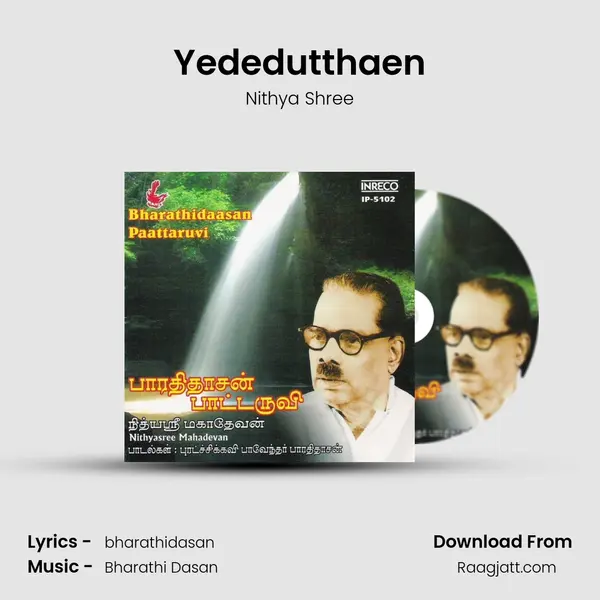 Yededutthaen - Nithya Shree album cover 