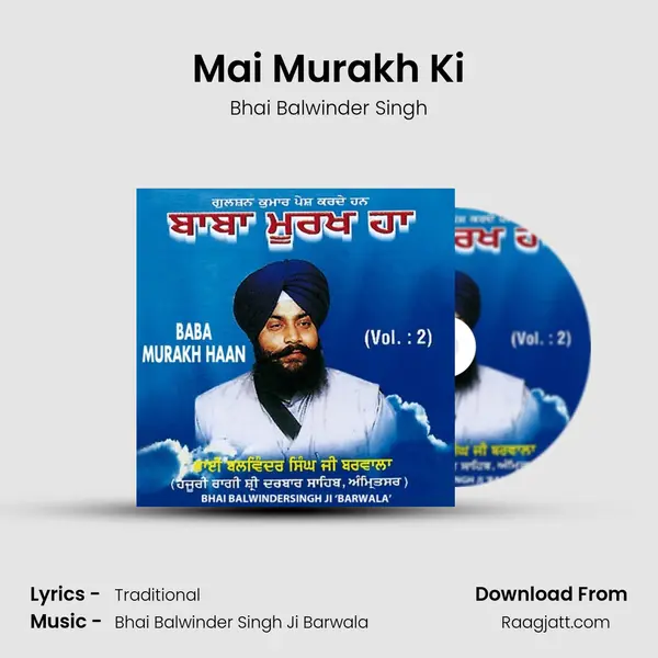 Mai Murakh Ki - Bhai Balwinder Singh album cover 