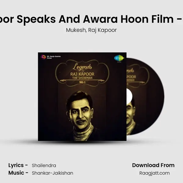 Raj Kapoor Speaks And Awara Hoon Film - Awaara mp3 song