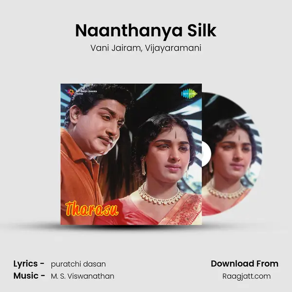 Naanthanya Silk mp3 song