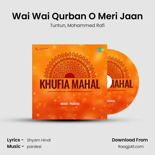 Wai Wai Qurban O Meri Jaan mp3 song