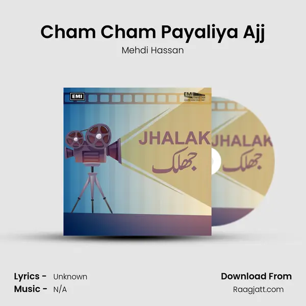 Cham Cham Payaliya Ajj - Mehdi Hassan album cover 