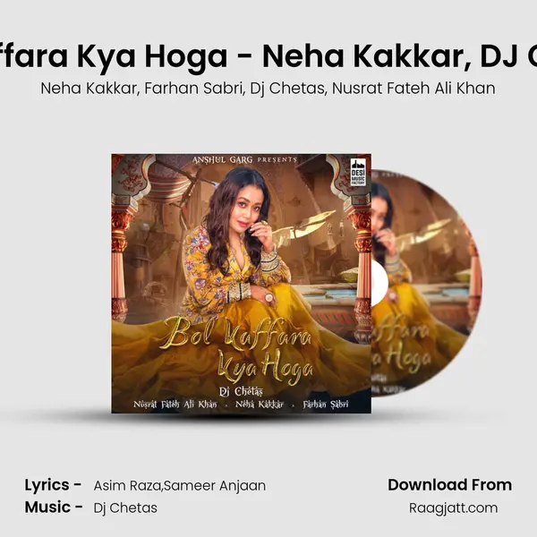 Bol Kaffara Kya Hoga - Neha Kakkar, DJ Chetas - Neha Kakkar album cover 