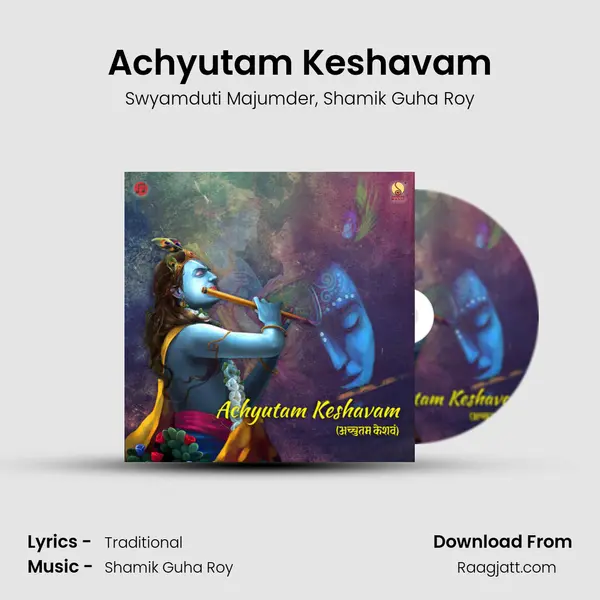 Achyutam Keshavam mp3 song