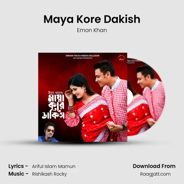 Maya Kore Dakish mp3 song