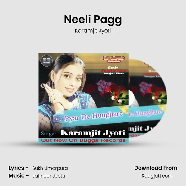 Neeli Pagg mp3 song