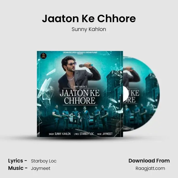 Jaaton Ke Chhore mp3 song