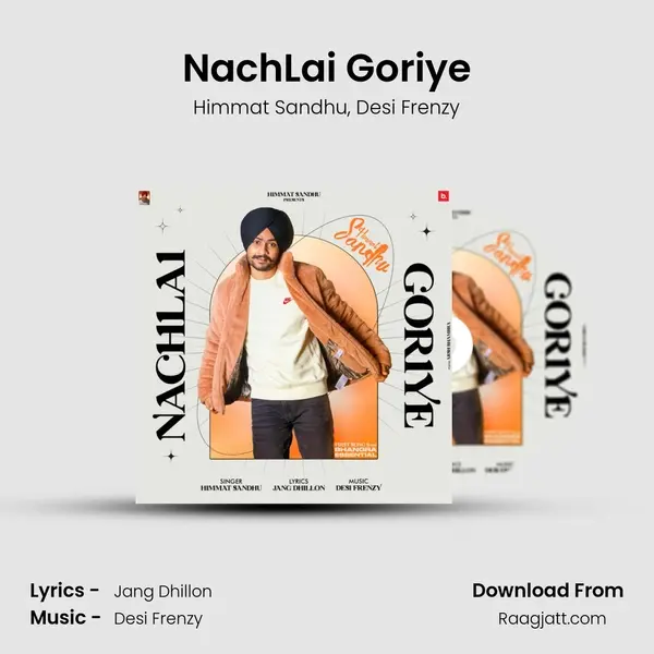 NachLai Goriye mp3 song