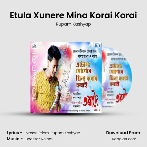 Etula Xunere Mina Korai Korai mp3 song