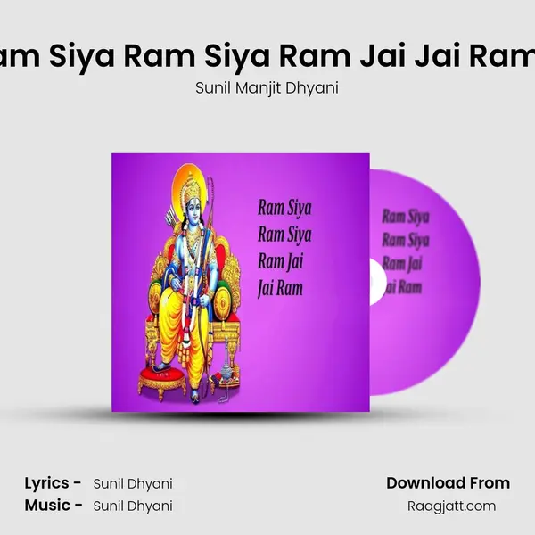 Ram Siya Ram Siya Ram Jai Jai Ram 2 - Sunil Manjit Dhyani album cover 