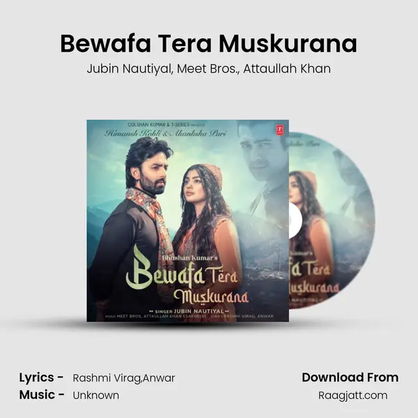 Bewafa Tera Muskurana mp3 song