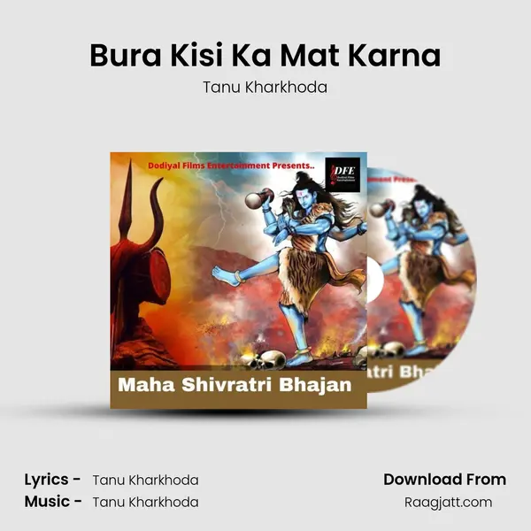 Bura Kisi Ka Mat Karna mp3 song