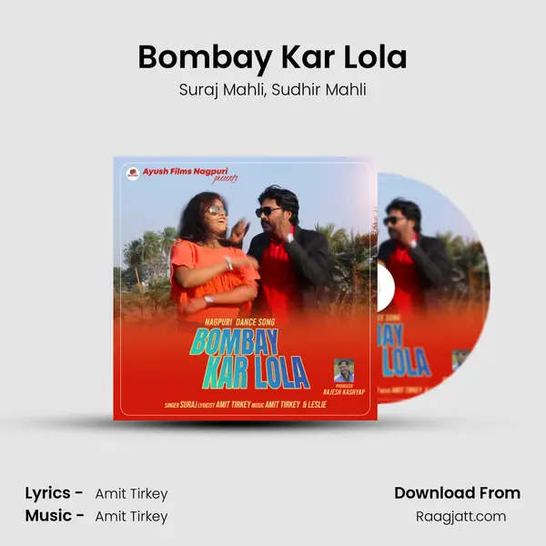 Bombay Kar Lola - Suraj Mahli album cover 