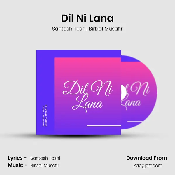 Dil Ni Lana mp3 song