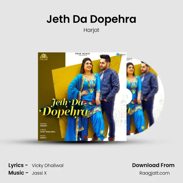 Jeth Da Dopehra - Harjot album cover 