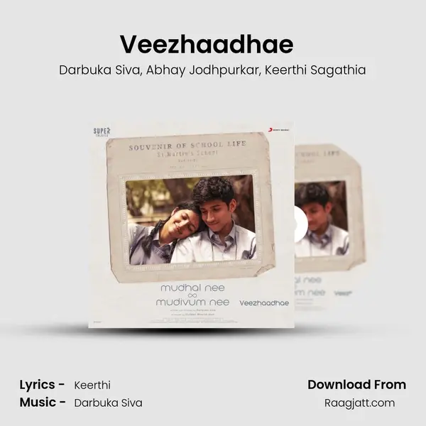 Veezhaadhae  (From Mudhal Nee Mudivum Nee) mp3 song