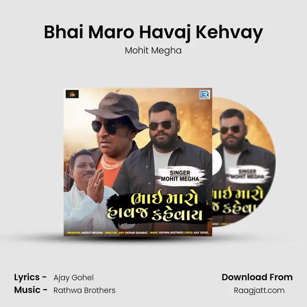 Bhai Maro Havaj Kehvay mp3 song