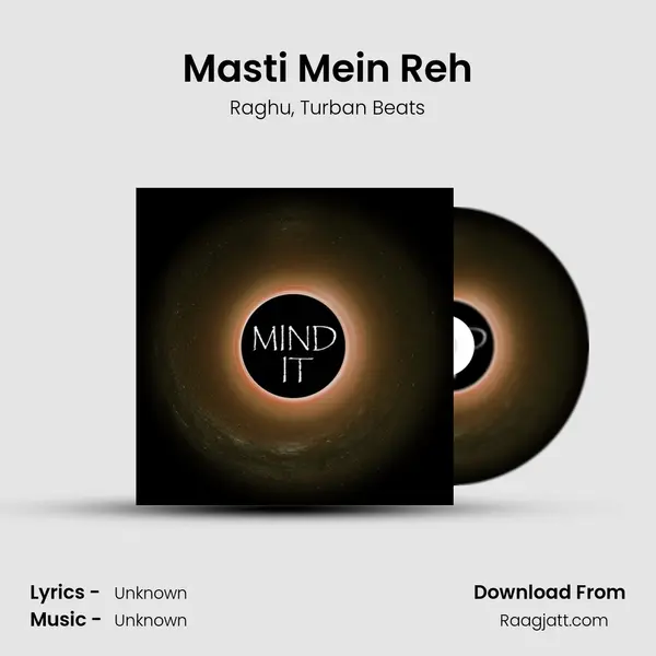 Masti Mein Reh - Raghu album cover 