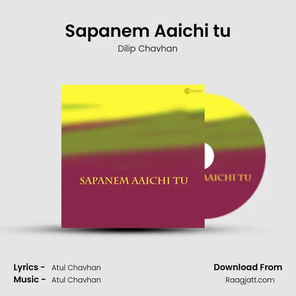 Sapanem Aaichi tu mp3 song