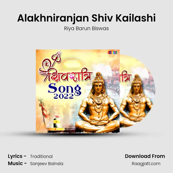 Alakhniranjan Shiv Kailashi mp3 song