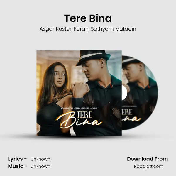 Tere Bina mp3 song