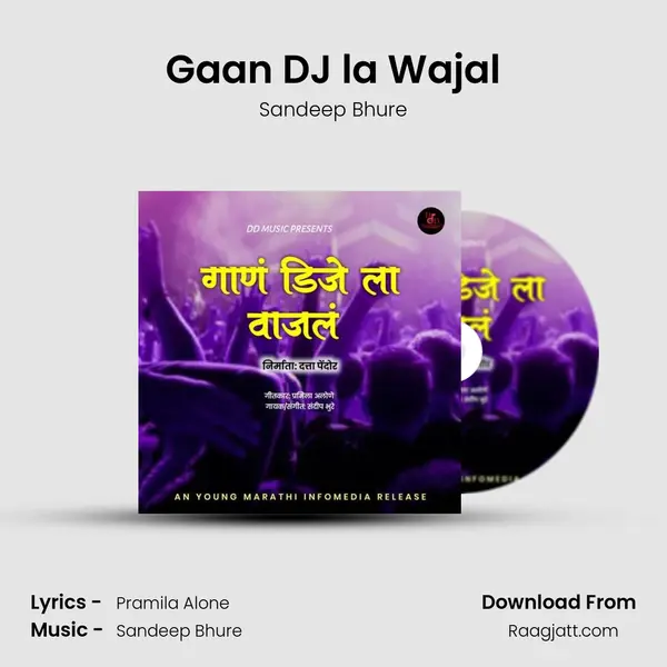 Gaan DJ la Wajal mp3 song