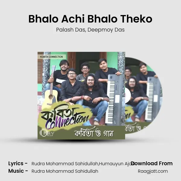 Bhalo Achi Bhalo Theko mp3 song