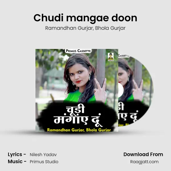 Chudi mangae doon mp3 song