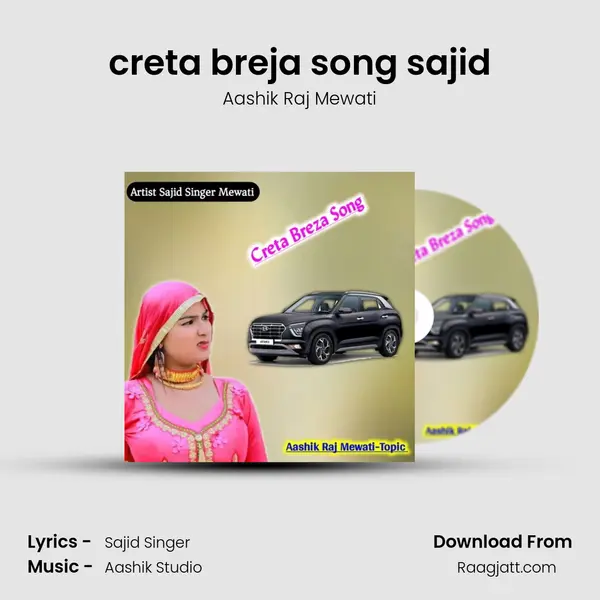 creta breja song sajid - Aashik Raj Mewati album cover 