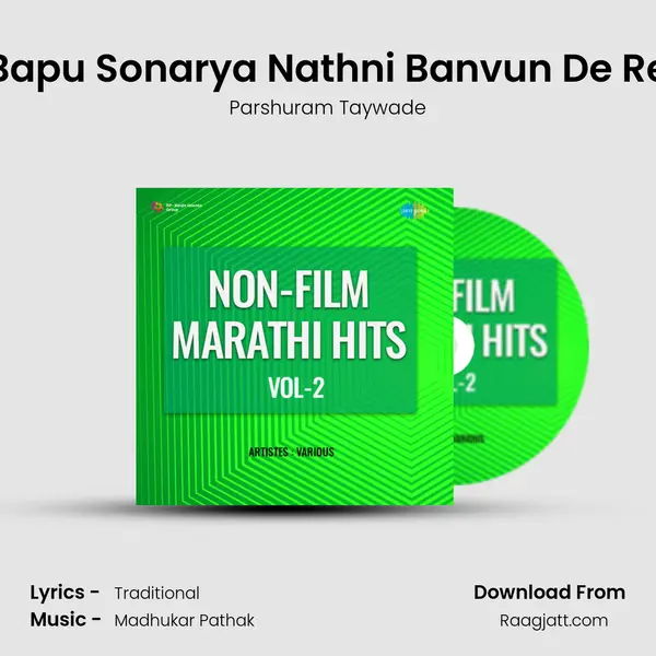 Bapu Sonarya Nathni Banvun De Re - Parshuram Taywade album cover 