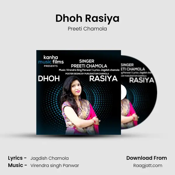 Dhoh Rasiya - Preeti Chamola album cover 