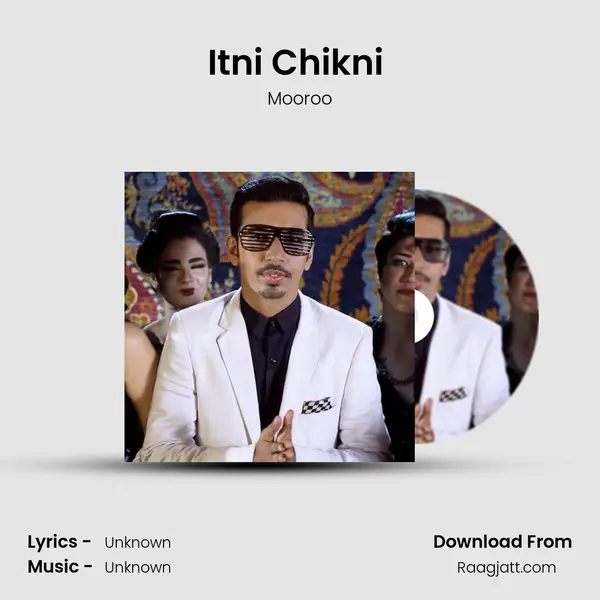 Itni Chikni (Instrumental Version) mp3 song