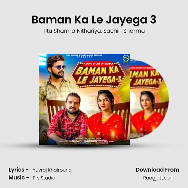 Baman Ka Le Jayega 3 mp3 song