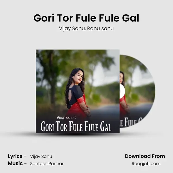 Gori Tor Fule Fule Gal mp3 song