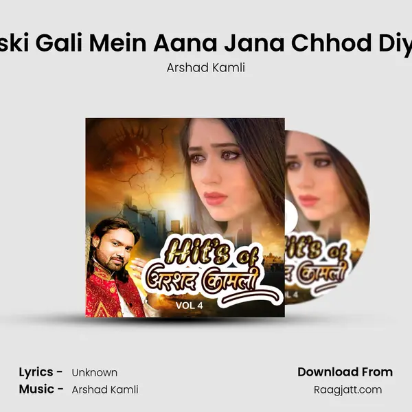 Uski Gali Mein Aana Jana Chhod Diya - Arshad Kamli album cover 