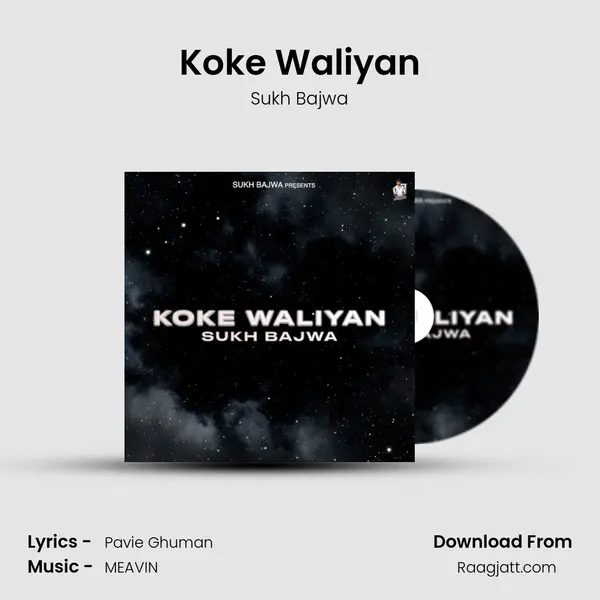 Koke Waliyan - Sukh Bajwa album cover 