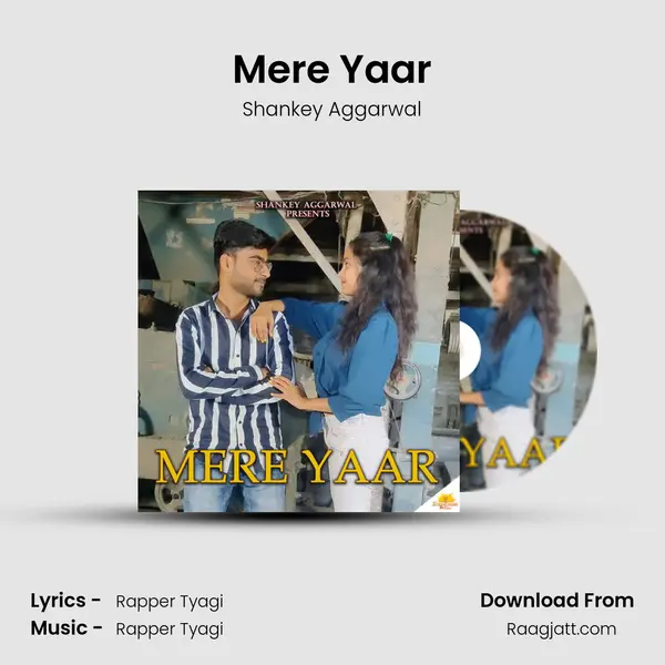 Mere Yaar - Shankey Aggarwal album cover 