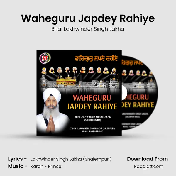 Waheguru Japdey Rahiye - Bhai Lakhwinder Singh Lakha album cover 