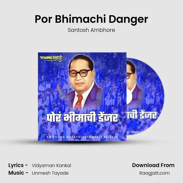 Por Bhimachi Danger - Santosh Ambhore album cover 