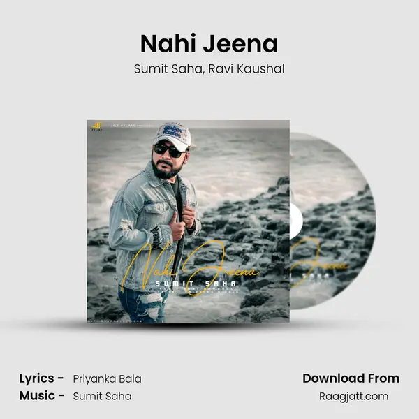 Nahi Jeena mp3 song