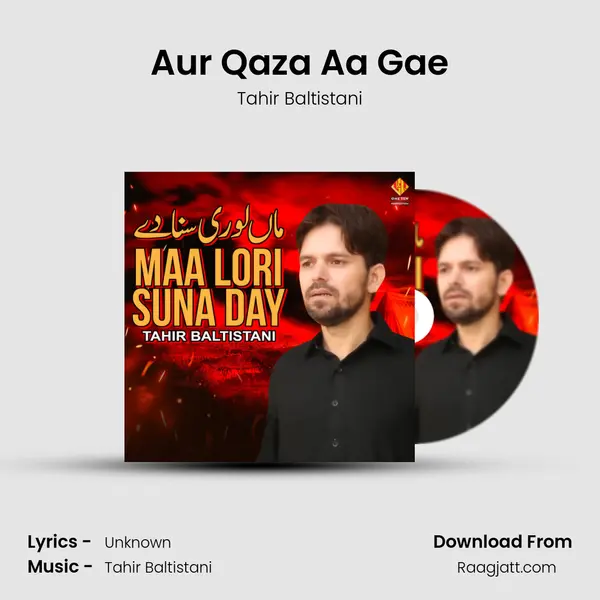 Aur Qaza Aa Gae - Tahir Baltistani album cover 