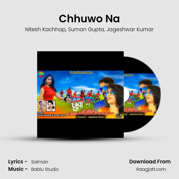 Chhuwo Na mp3 song